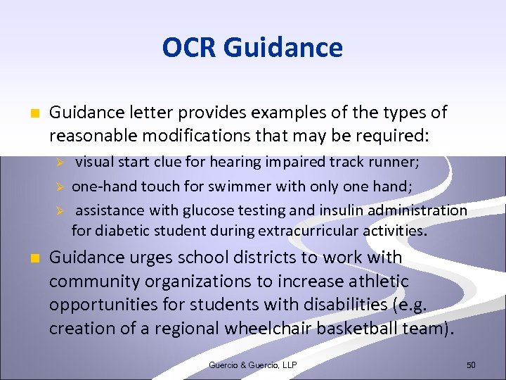 OCR Guidance n Guidance letter provides examples of the types of reasonable modifications that