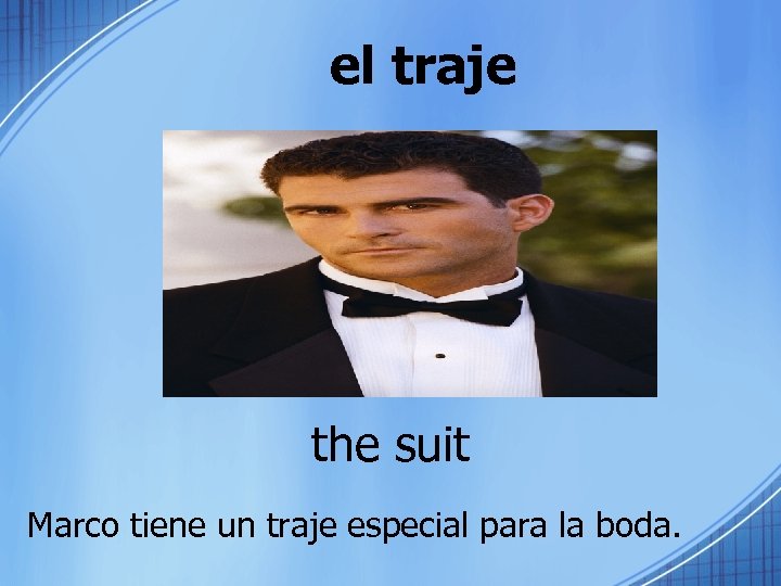 el traje the suit Marco tiene un traje especial para la boda. 