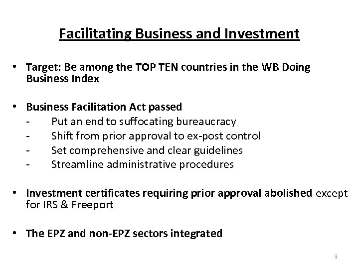 Facilitating Business and Investment • Target: Be among the TOP TEN countries in the