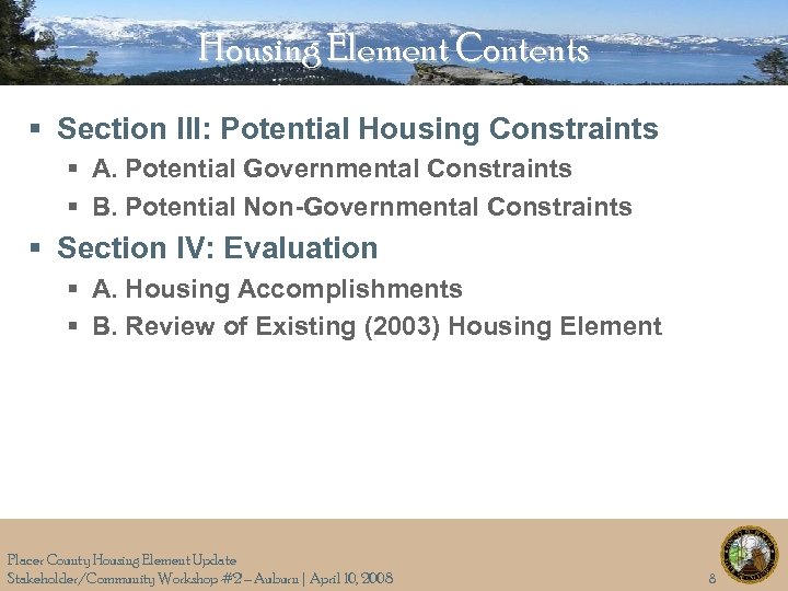 Housing Element Contents § Section III: Potential Housing Constraints § A. Potential Governmental Constraints