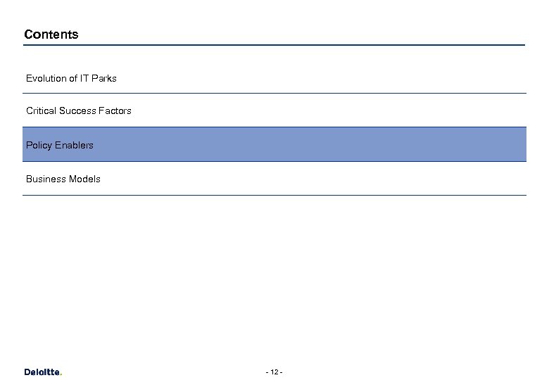 Contents Evolution of IT Parks Critical Success Factors Policy Enablers Business Models - 12