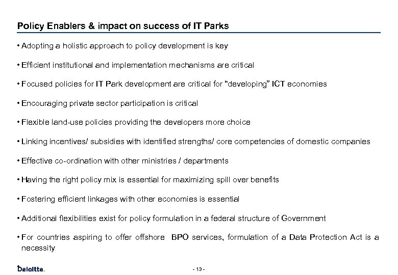 Policy Enablers & impact on success of IT Parks • Adopting a holistic approach