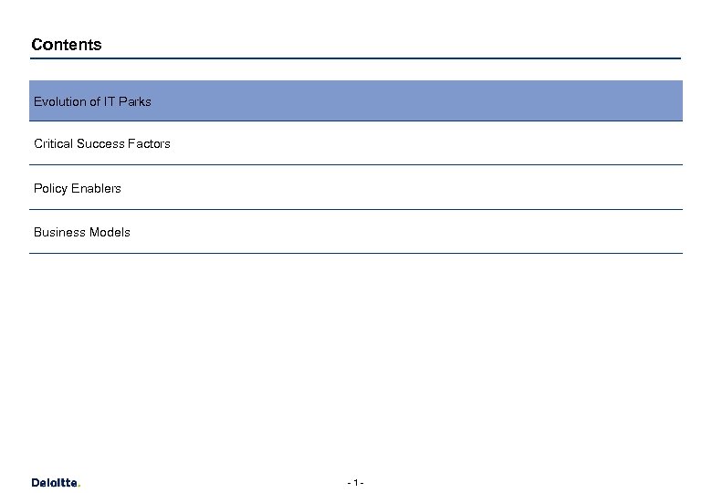 Contents Evolution of IT Parks Critical Success Factors Policy Enablers Business Models -1 -