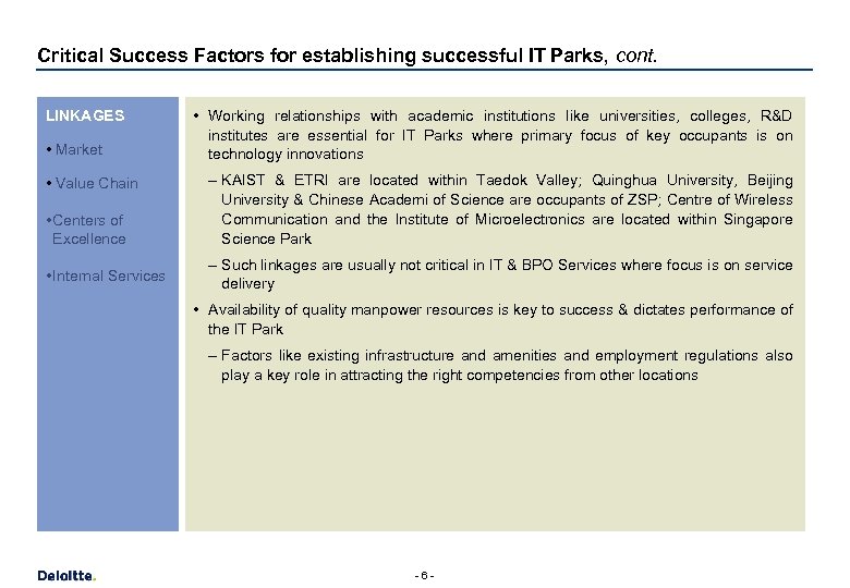 Critical Success Factors for establishing successful IT Parks, cont. LINKAGES • Market • Value