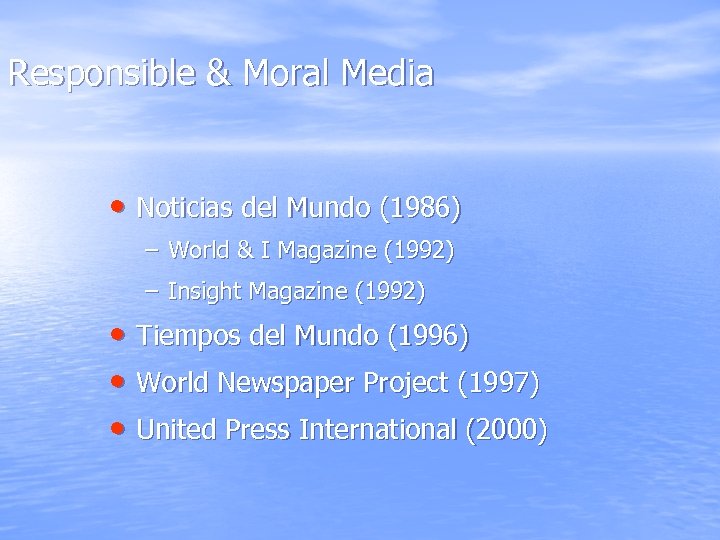 Responsible & Moral Media • Noticias del Mundo (1986) – World & I Magazine