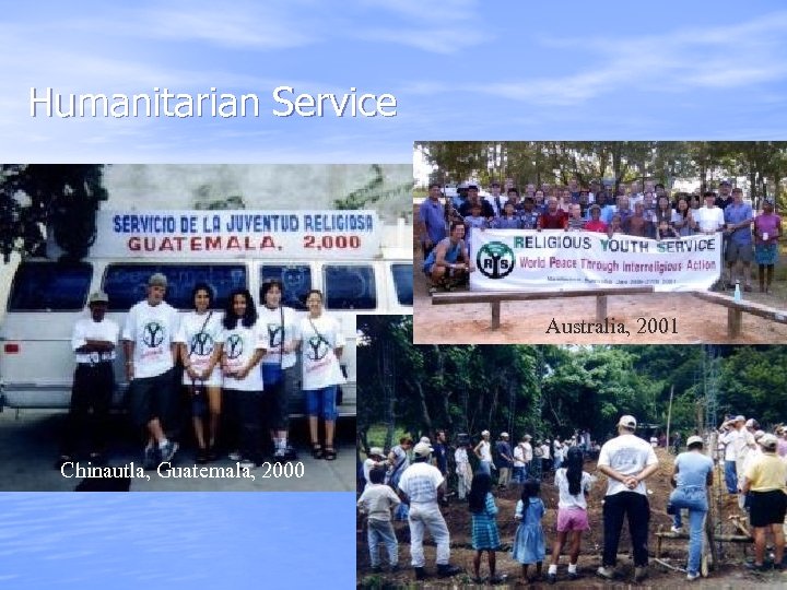 Humanitarian Service Australia, 2001 Chinautla, Guatemala, 2000 