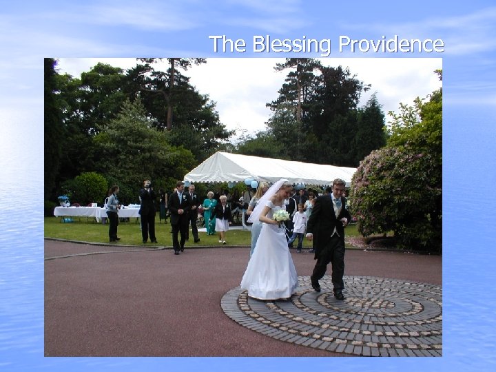 The Blessing Providence 