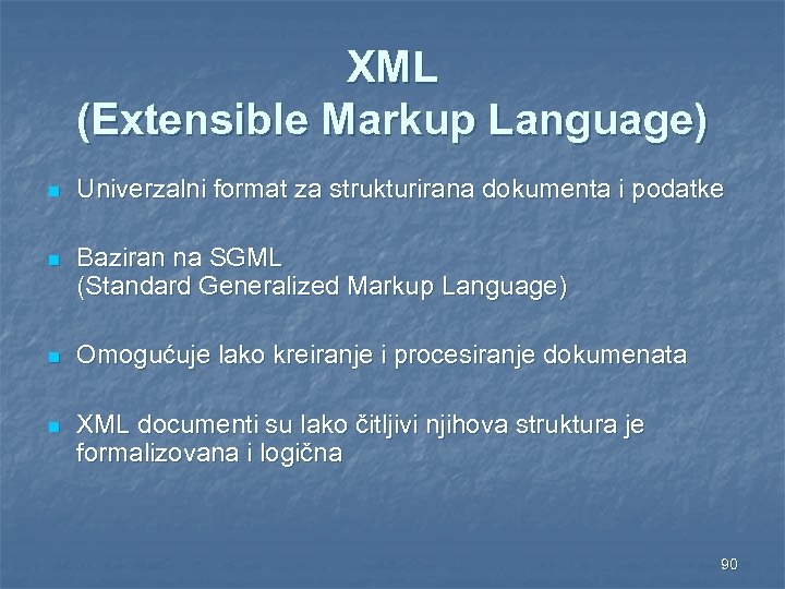 XML (Extensible Markup Language) n Univerzalni format za strukturirana dokumenta i podatke n Baziran