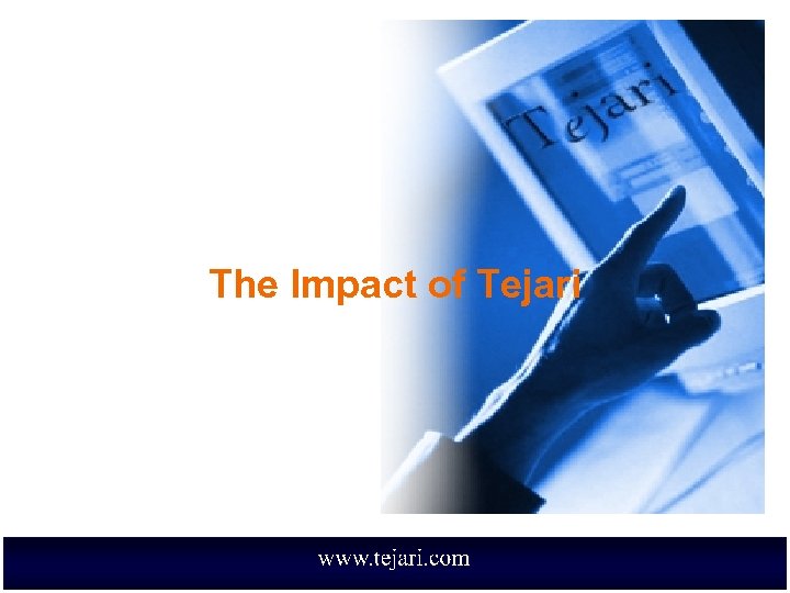 The Impact of Tejari 