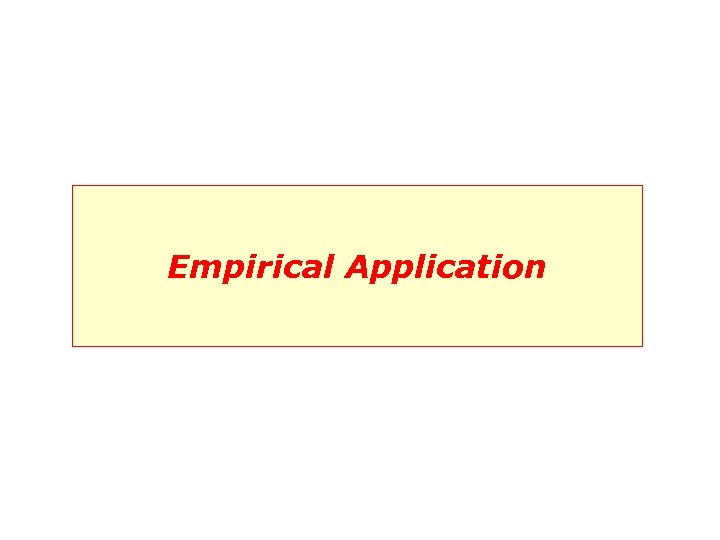 Empirical Application 
