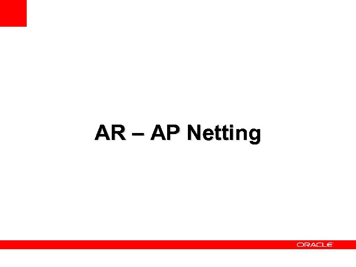 AR – AP Netting 
