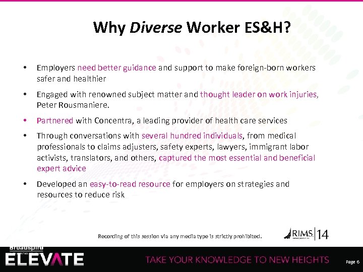 Why Diverse Worker ES&H? • Employers need better guidance and support to make foreign-born