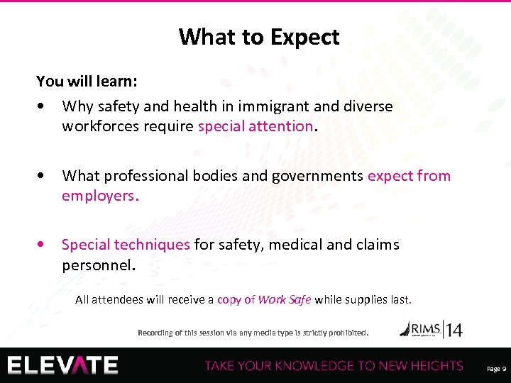 What to Expect You will learn: • Why safety and health in immigrant and