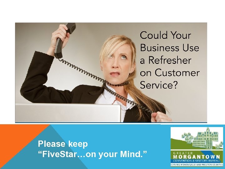 Please keep “Five. Star…on your Mind. ” 