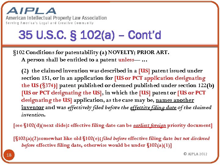 35 U. S. C. § 102(a) – Cont’d § 102 Conditions for patentability (a)