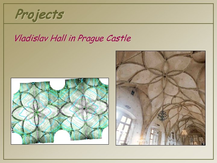 Projects Vladislav Hall in Prague Castle 