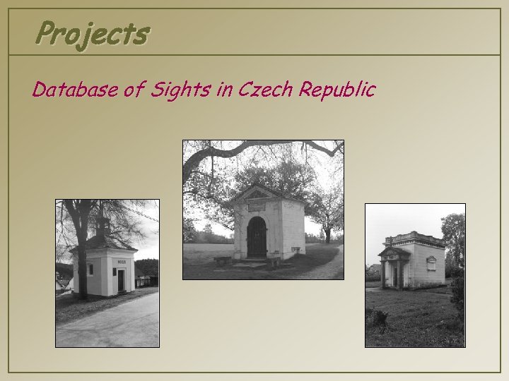 Projects Database of Sights in Czech Republic 