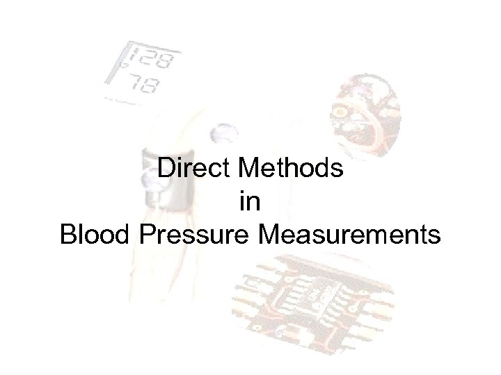 Direct Methods in Blood Pressure Measurements 