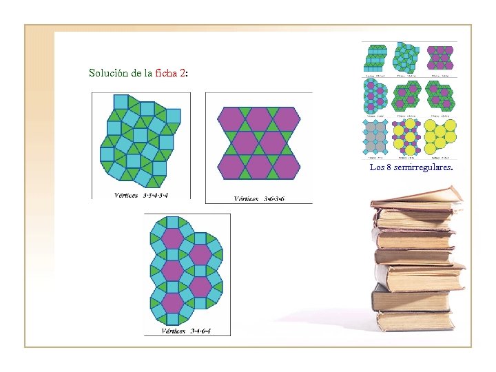 Solución de la ficha 2: Los 8 semirregulares. 