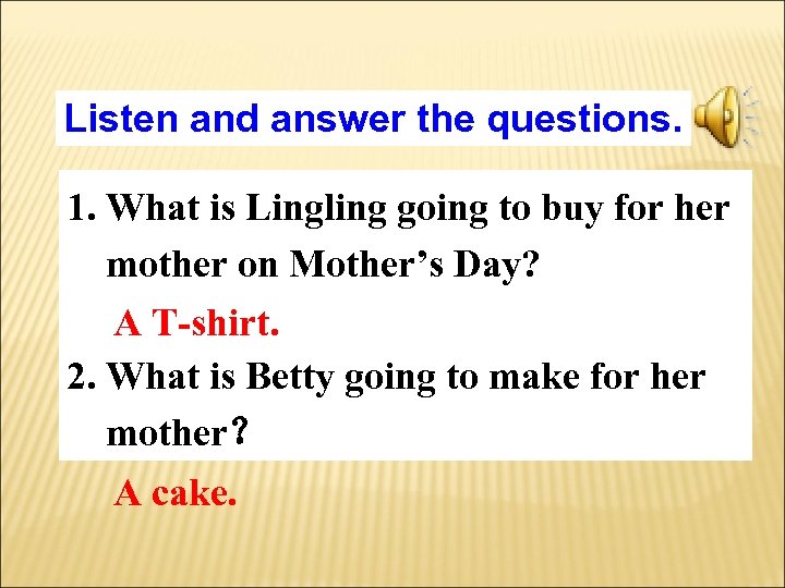 Listen and answer the questions. 1. What is Lingling going to buy for her