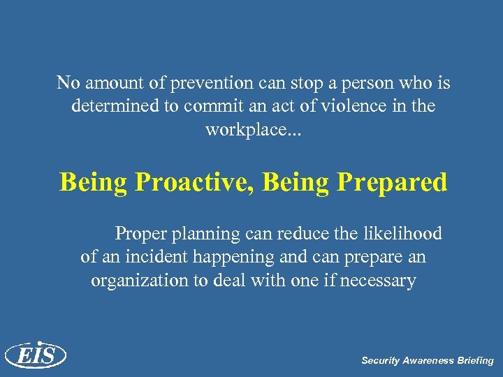 No amount of prevention can stop a person who is determined to commit an