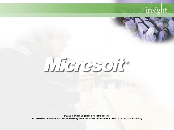 © 2003 Microsoft Corporation. All rights reserved. This presentation is for informational purposes only.
