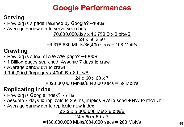 Google Performances Serving • How big is a page returned by Google? ~16 KB