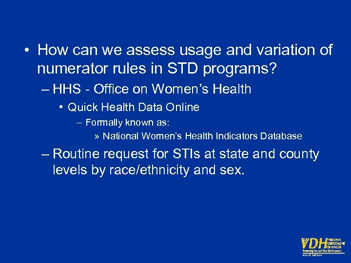  • How can we assess usage and variation of numerator rules in STD