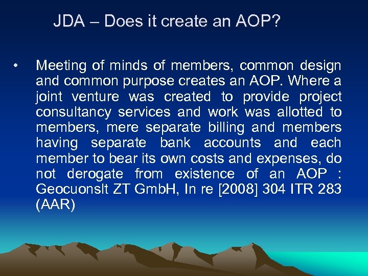 JDA – Does it create an AOP? • Meeting of minds of members, common