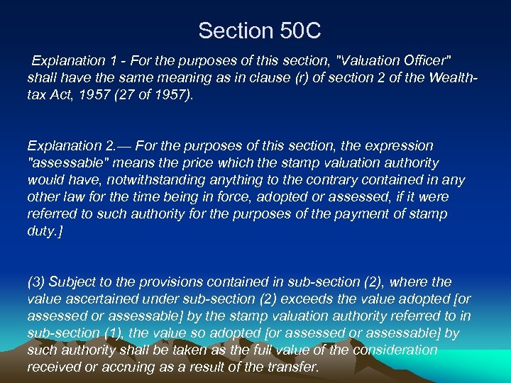 Section 50 C Explanation 1 - For the purposes of this section, 