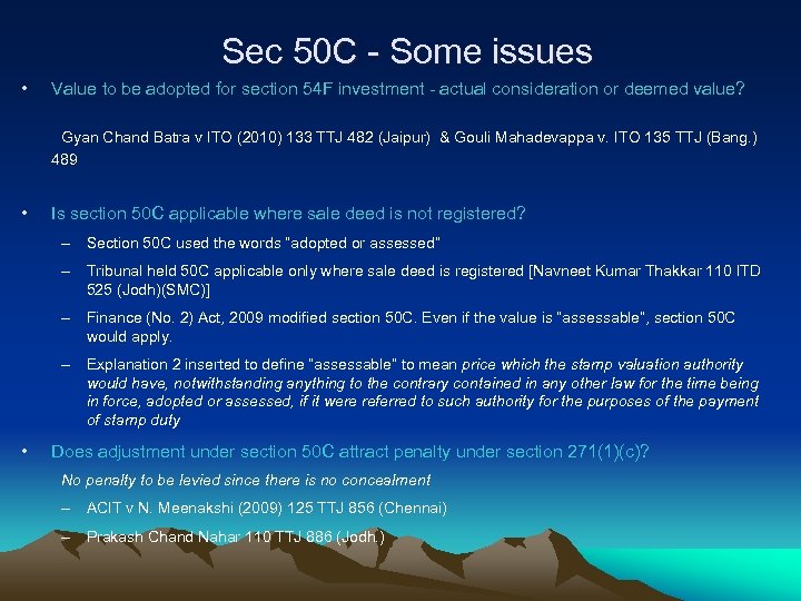 Sec 50 C - Some issues • Value to be adopted for section 54