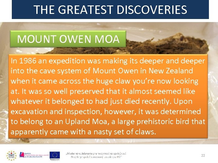 THE GREATEST DISCOVERIES MOUNT OWEN MOA In 1986 an expedition was making its deeper