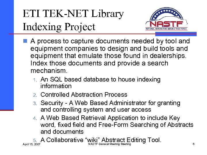 ETI TEK-NET Library Indexing Project n A process to capture documents needed by tool