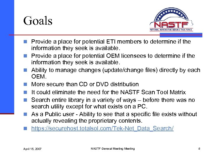 Goals n Provide a place for potential ETI members to determine if the n