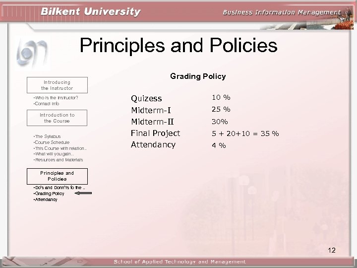 Principles and Policies Introducing the Instructor • Who is the Instructor? • Contact Info