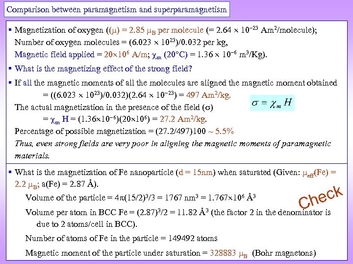 Comparison between paramagnetism and superparamagnetism Magnetization of oxygen (( ) = 2. 85 B