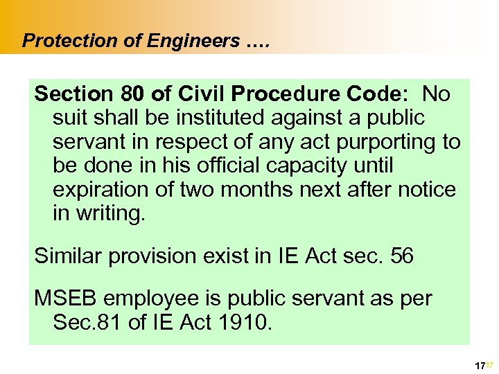 Protection of Engineers …. Section 80 of Civil Procedure Code: No suit shall be