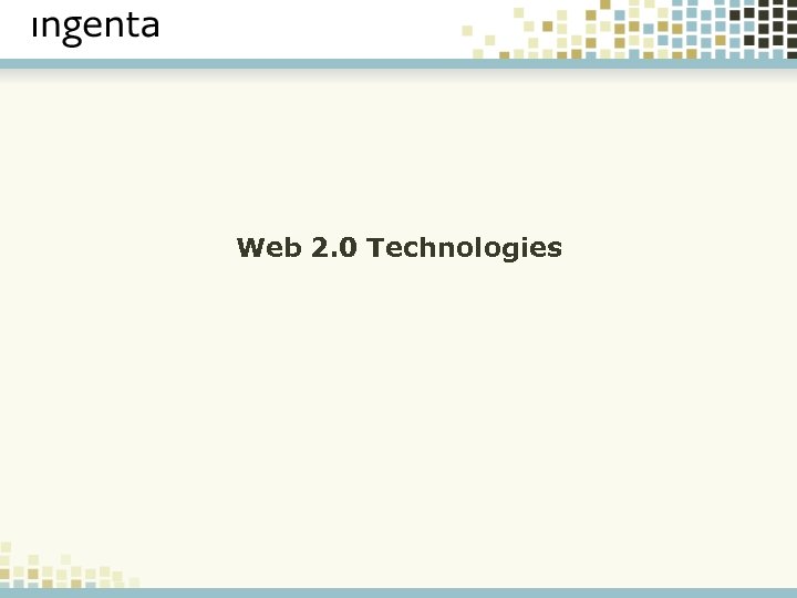 Web 2. 0 Technologies 