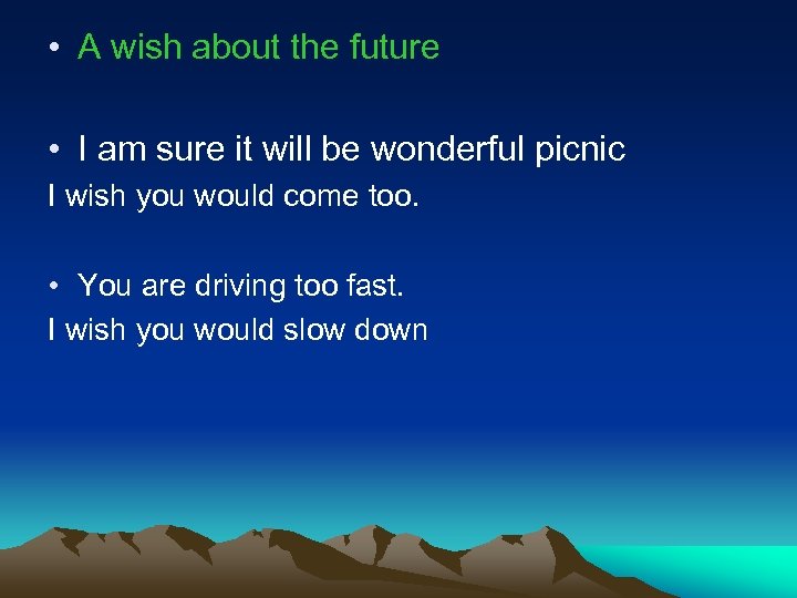  • A wish about the future • I am sure it will be