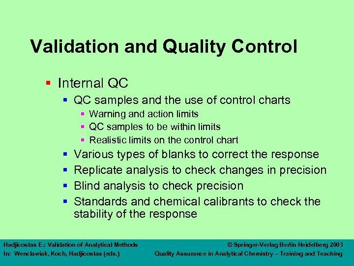 Validation and Quality Control § Internal QC § QC samples and the use of
