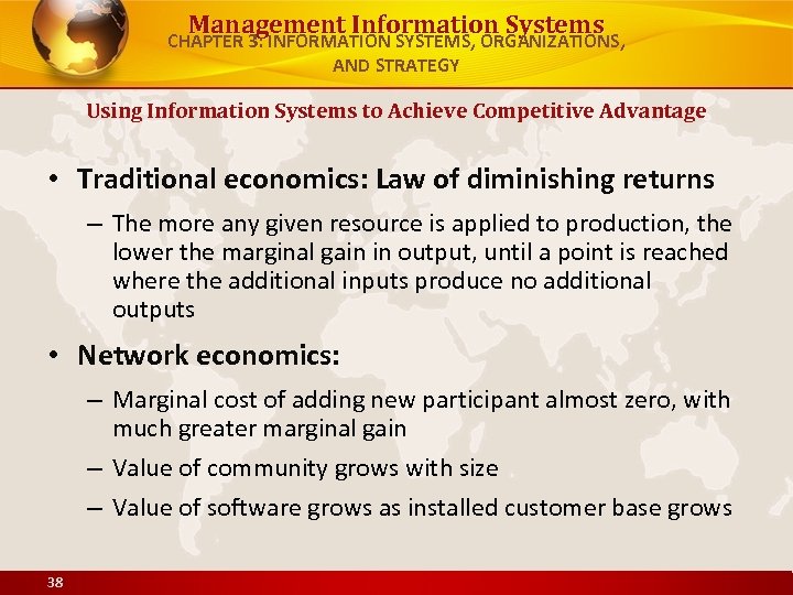 Management Information Systems CHAPTER 3: INFORMATION SYSTEMS, ORGANIZATIONS, AND STRATEGY Using Information Systems to