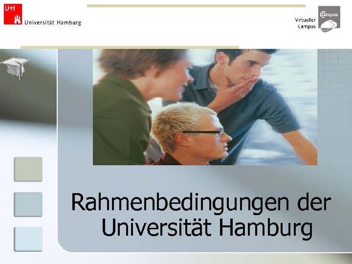 Rahmenbedingungen der Universität Hamburg 