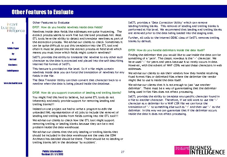 Other Features to Evaluate OF 07: How do you handle newlines inside data fields?