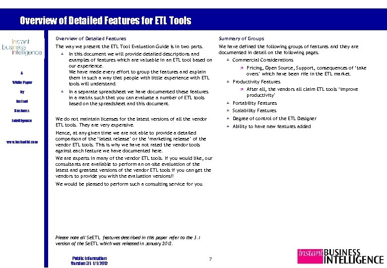 Overview of Detailed Features for ETL Tools Overview of Detailed Features Summary of Groups