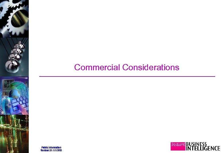 Commercial Considerations Public Information Version 3. 1: 1/1/2012 