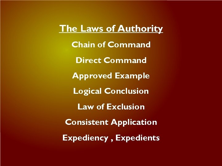 The Laws of Authority Chain of Command Direct Command Approved Example Logical Conclusion Law