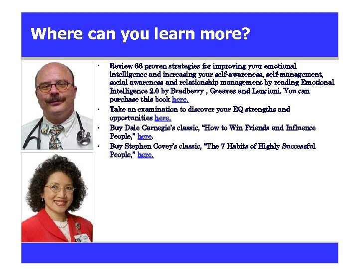 Where can you learn more? • • Review 66 proven strategies for improving your