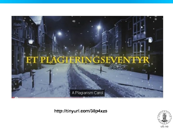 http: //tinyurl. com/38 p 4 xzs uib. no 