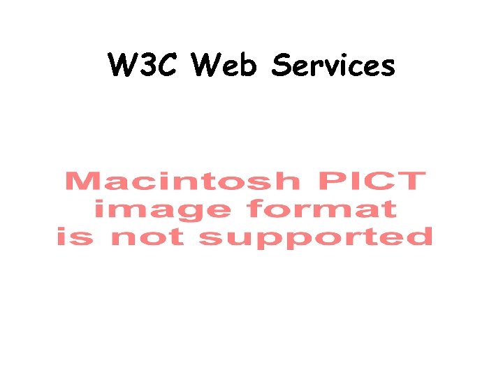 W 3 C Web Services 
