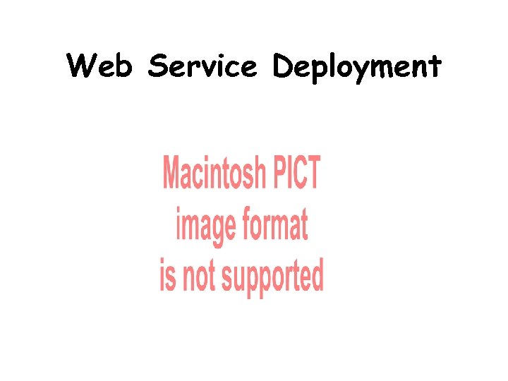 Web Service Deployment 